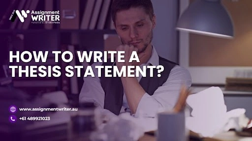How To Write a Thesis Statement?